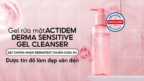 Vì sao Gel rửa mặt Actidem Derma khiến hội da nhạy cảm “mê như điếu đổ”?